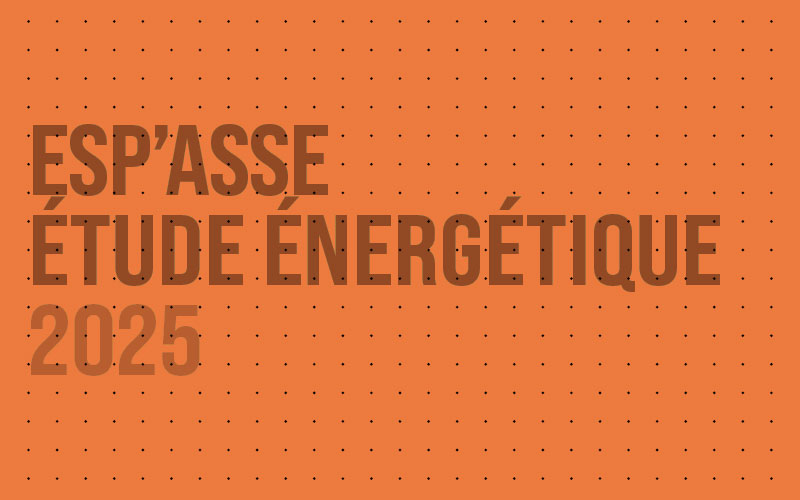 Esp’Asse – Etude énergétique